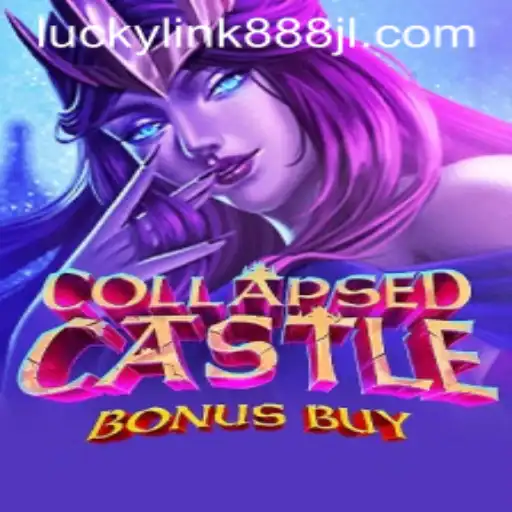Explore the Thrilling World of CollapsedCastleBonusBuy with LuckyLink888