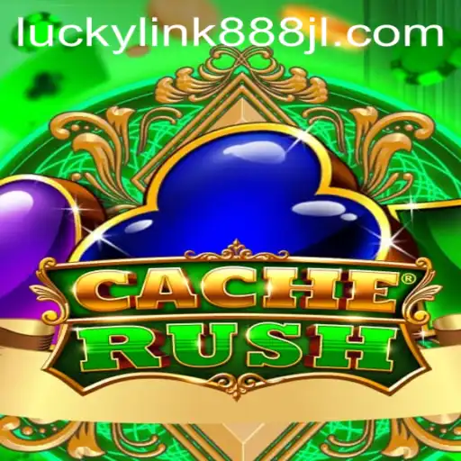 CacheRush: An Exciting Adventure Awaits with Luckylink888