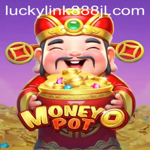 Exploring the Thrilling World of MoneyPot: The Game of Fortune