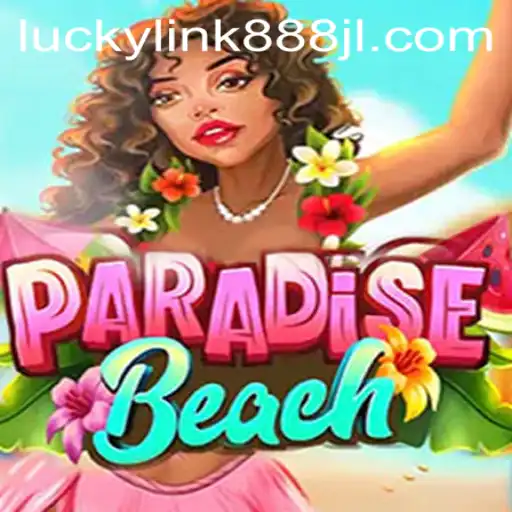Discover the Exciting World of ParadiseBeach