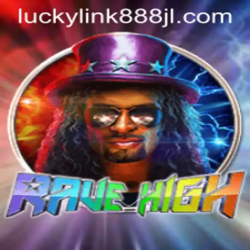 Discovering RaveHigh: Navigating the Thrills of Gaming with luckylink888