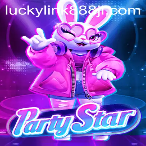 Exploring PartyStar: A New Era of Social Gaming with Luckylink888